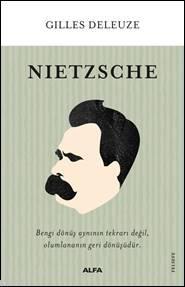 Nietzsche; Bengi dönüş aynının tekrarı Değil, Olumlananın Geri Dönüşüdür.