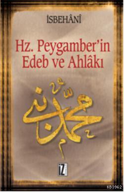 Hz. Muhammed'in Edeb ve Ahlâkı