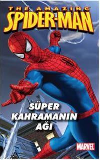 Spider-man Süper Kahramanın Ağı