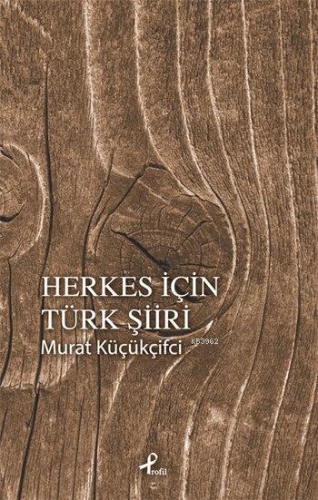 Herkes İçin Türk Şiiri