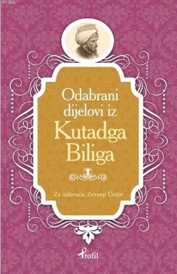 Kutadgu Bilig; Boşnakça Seçme Hikayeler