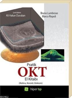 Pratik OKT El Kitabı (Retina, Koroid, Glokom)