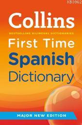 Collins First Time Spanish Dictionary