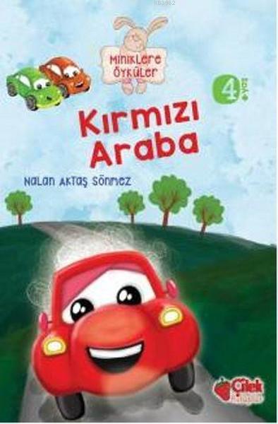 Kırmızı Araba - Miniklere Öyküler (Büyük Boy) 4 Yaş