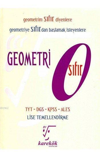 Karekök Yayınları TYT DGS KPSS ALES Geometri Sıfır Lise Temellendirme Konu Anlatımlı Karekök 