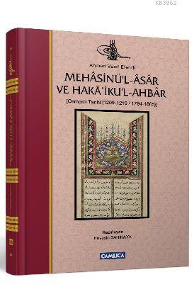 Mehasinü'l-Asar ve Haka'iku'l-Ahbar; Osmanlı Tarihi (1209-1219 - 1794-1805)
