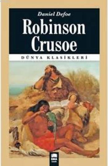 Robinson Crusoe; (Dünya Klasikleri)