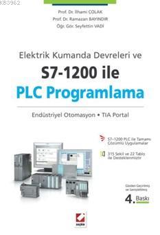 Elektrik Kumanda Devreleri Ve S7-1200 İle Plc Programlama