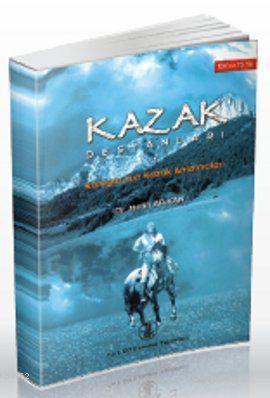 Kazak Destanları 1; Köroğlu'nun Kazak Anlatmaları