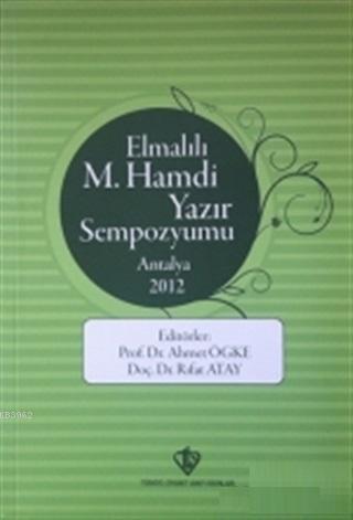 Elmalılı M.Hamdi Yazır Sempozyumu - Antalya 2012