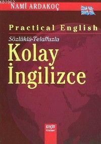 Practical English| Kolay İngilizce; Sözlüklü - Telaffuzlu