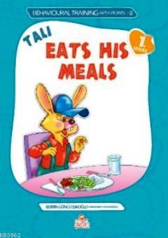 Tali Eats His Meals (Tali Yemeklerini Yiyor)