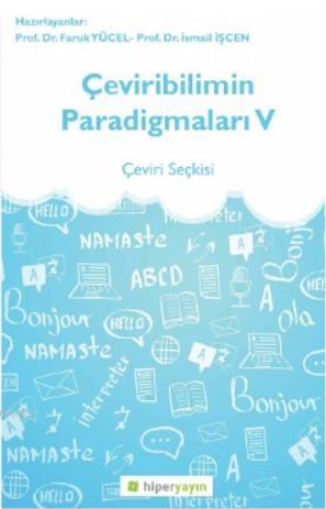 Çeviribilimin Paradigmaları V - Çeviri Seçkisi