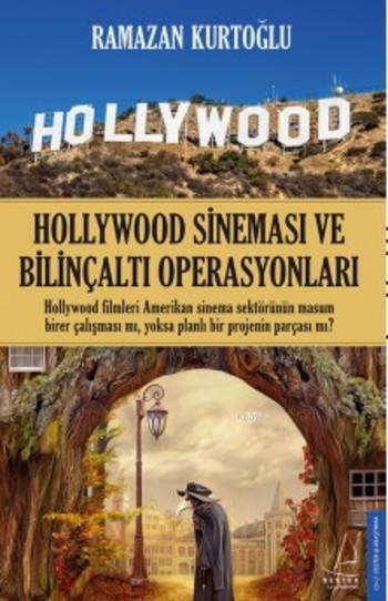 Hollywood Sineması ve Bilinçaltı Operasyonları