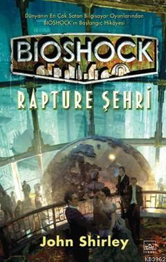 Bioshock Rapture Şehri