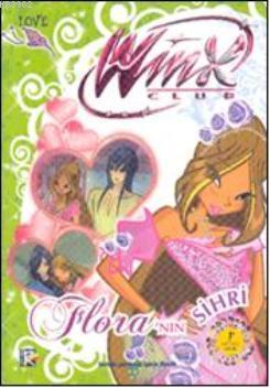 Winx Club - Floranın Sihri