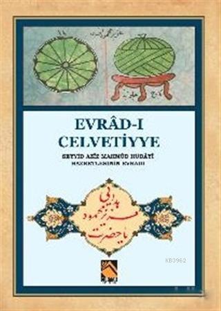 Evrad-ı Celvetiyye; Seyyid Aziz Mahmud Hüdayi Hazretlerinin Evradı