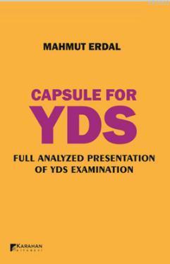 Capsule For YDS Full Analyzed Presentation Of YDS Examination