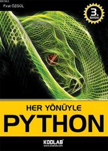 Her Yönüyle Python (Özel Basım); Python ile Sınırları Zorlayın!