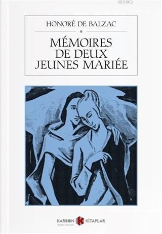 Memoires De Deux Jeunes Mariee