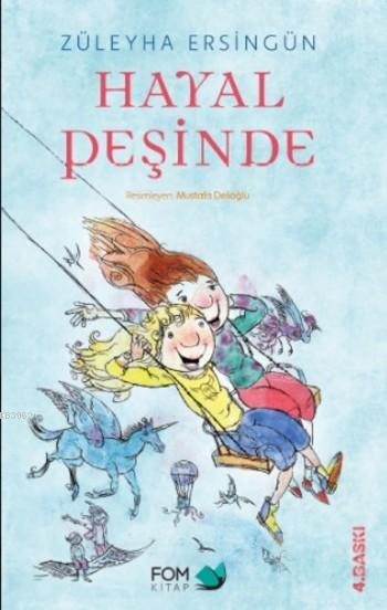 Hayal Peşinde (11+ Yaş)