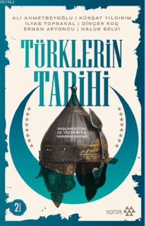 Türklerin Tarihi; Başlangıçtan 20. Yüzyılın İlk Yarısına Kadar