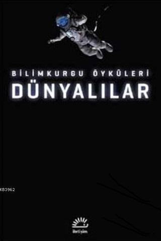 Dünyalılar; Bilimkurgu Öyküleri