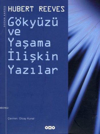 Gökyüzü ve Yaşama İlişkin Yazılar