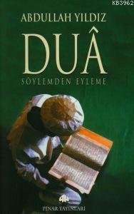 Duâ; Söylemden Eyleme