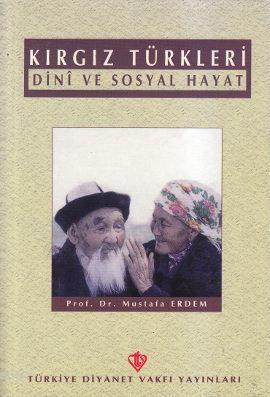 Kırgız Türkleri; Dini ve Sosyal Hayat