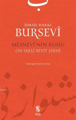 Mesnevi'nin Ruhu; On Sekiz Beyit Şerhi