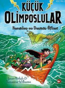 Küçük Olimposlular 2. Kitap - Poseidon ve Denizin Öfkesi