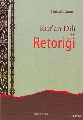 Kur'an Dili ve Retoriği