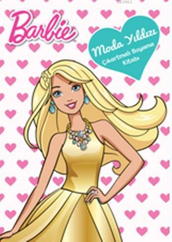 Barbie Moda Yıldızı Çıkartmalı Boyama Kitabı