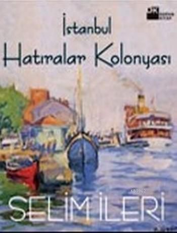 İstanbul Hatıralar Kolonyası; İstanbul Kitapları