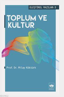 Toplum ve Kültür