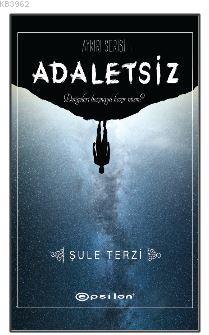 Adaletsiz - Aykırı Serisi 2