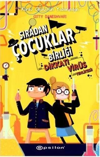 Dikkat! Virüs Tehlikesi! - Sıradan Çocuklar Birliği 2