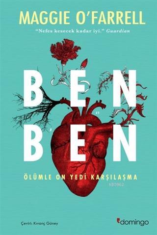 Ben Ben; Ölümle On Yedi Karşılaşma