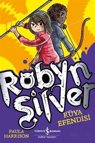 Robyn Silver; Rüya Efendisi