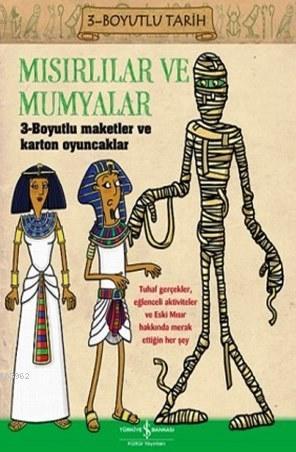 Mısırlılar ve Mumyalar; 3-Boyutlu Tarih