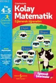 Çıkartmalı Kolay Matematik (4-5 Yaş); Eğlenerek Öğrenelim