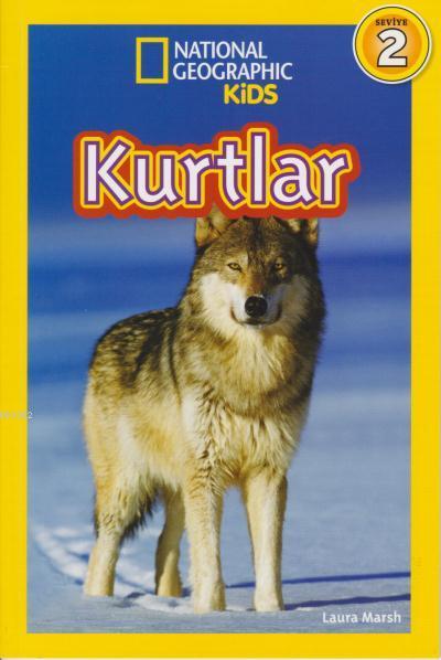 Kurtlar; National Geographic Kids