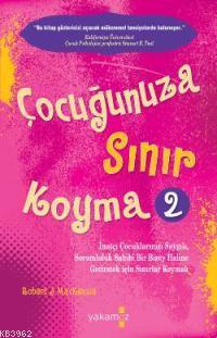 Çocuğunuza Sınır Koyma - 2