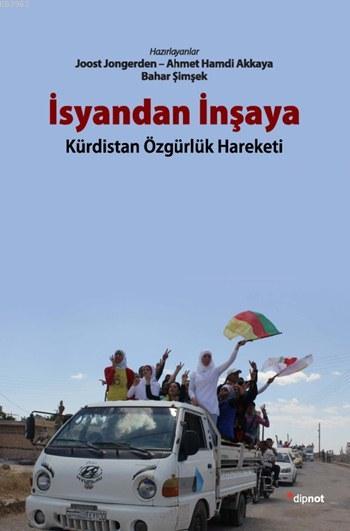 İsyandan İnşaya; Kürdistan Özgürlük Hareketi