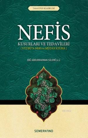 Nefis Kusurları ve Tedavileri