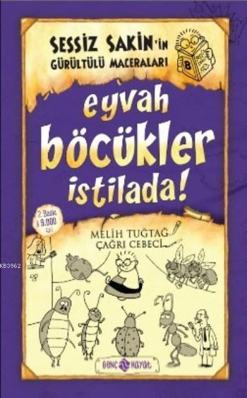 Eyvah Böcükler İstilada! (ciltli);Sessiz Sakin'in Gürültülü Maceraları 8