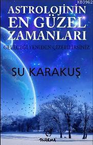 Astrolojinin En Güzel Zamanları