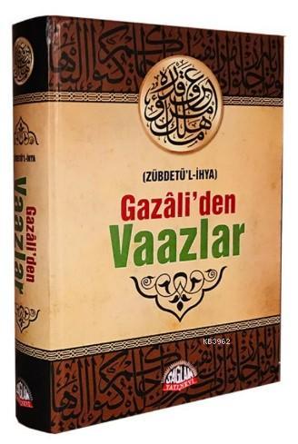 Gazâli'den Vaazlar (Zübdetü'l-İhya)