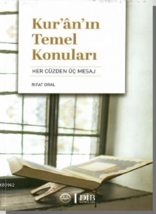 Kur'ân'ın Temel Konuları